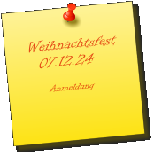 Weihnachtsfest    07.12.24         Anmeldung