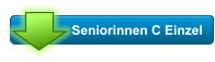 Seniorinnen C Einzel
