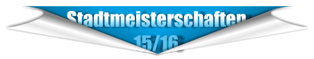 Stadtmeisterschaften                    15/16