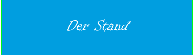 Der Stand