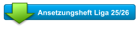 Ansetzungsheft Liga 25/26